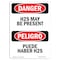 Signmission Safety Sign, OSHA Danger, 5" Height, H2S May Be Present Bilingual Spanish OS-DS-D-35-VS-1829 - alternate 1